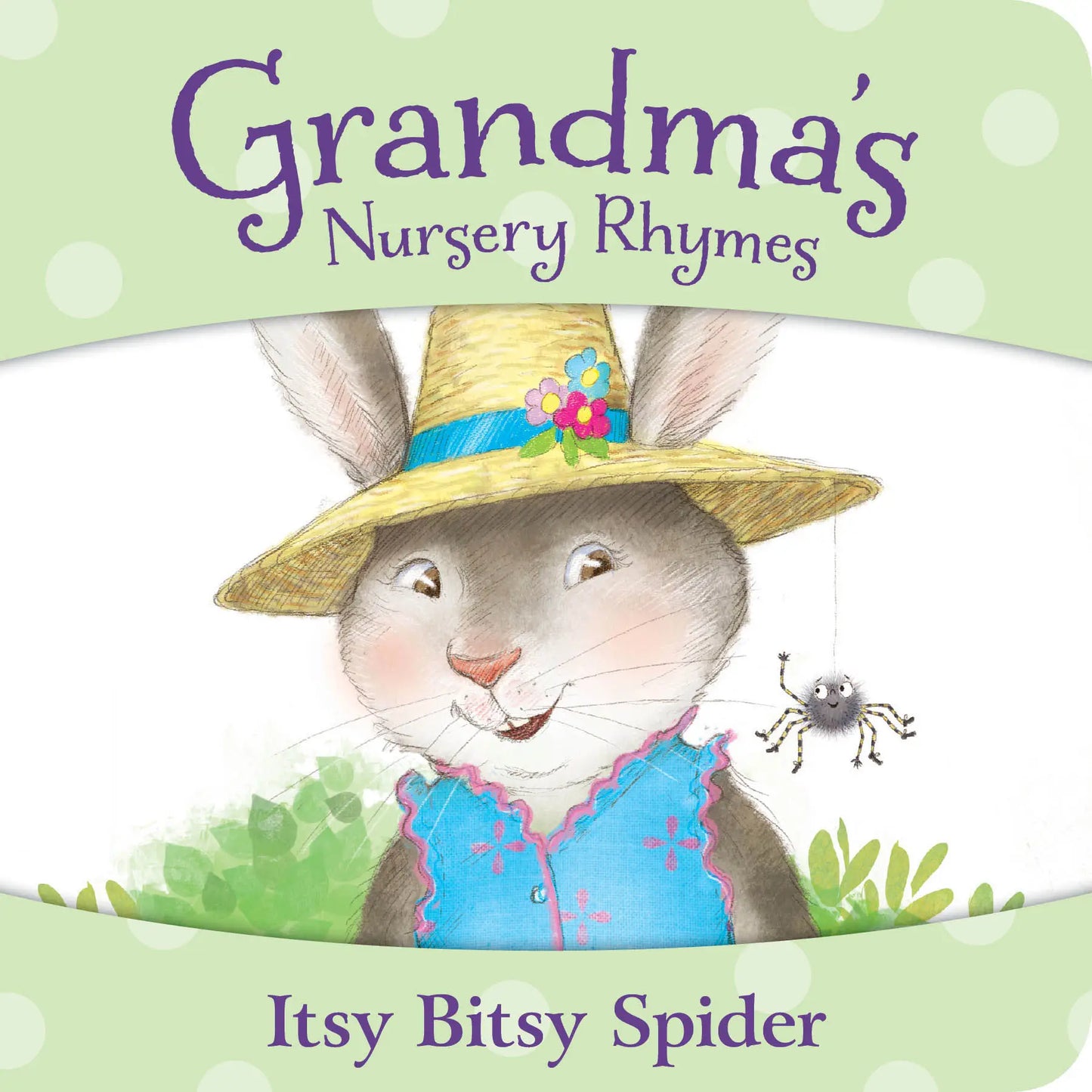 Grandma's Nursery Rhymes- Itsy Bitsy Spider Board Book
